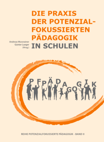 Die Praxis der Potenzialfokussierten Pädagogik in Schulen