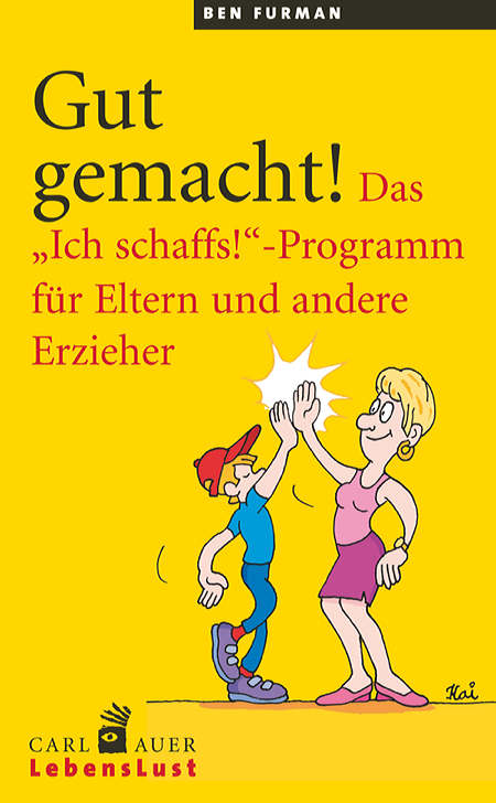 lf_Gut-gemacht-das-ich-schaffs-programm-für-eltern Gut gemacht! Das Ich-schaffs!-Programm für Eltern und andere Erzieher