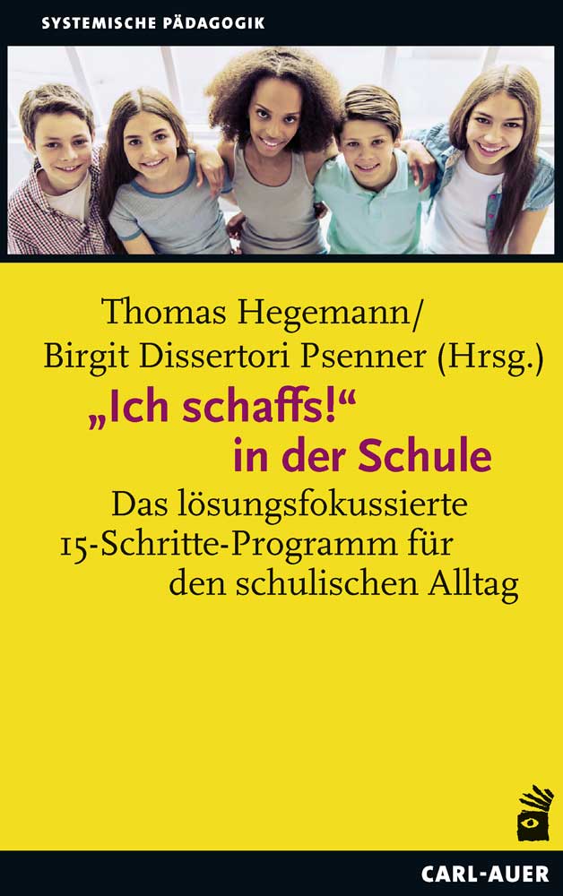 lf_Ich-schaffs-in-der-schule Ich schaffs! in der Schule: Das lösungsfokussierte 15-Schritte-Programm für den schulischen Alltag