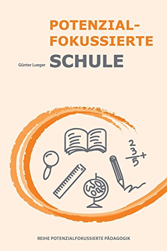 Potenzialfokussierte Schule
